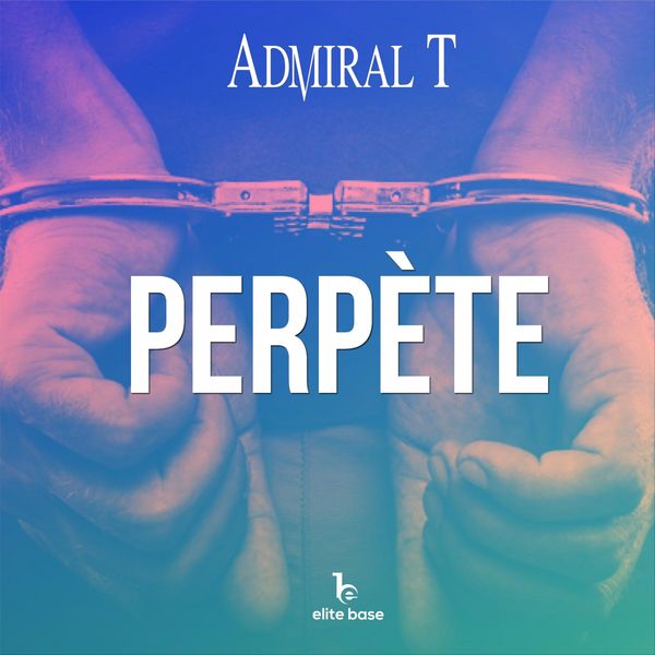 Admiral T - Perpète (Cover)