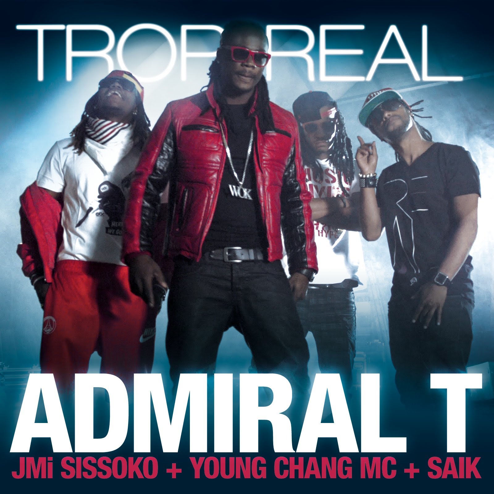Admiral T - Trop Real (ft. Jmi Sissoko, Young Chang MC and Saïk) (Cover)