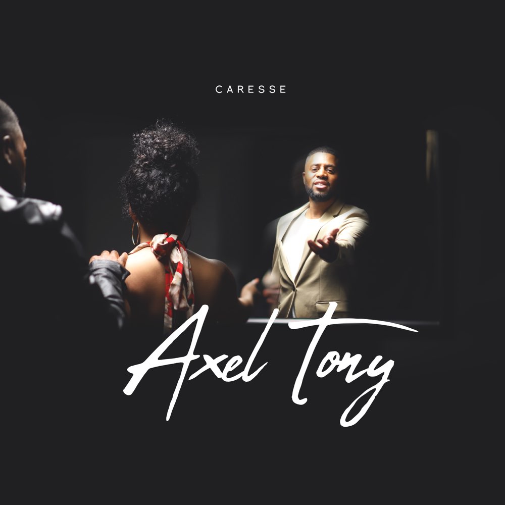 Axel Tony - Caresse (Cover)