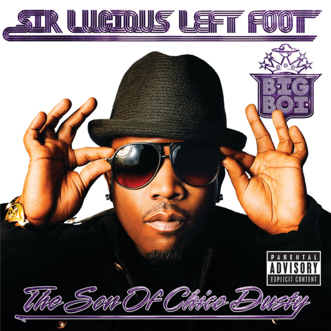 Big Boi - Sir Lucious Left Foot: The Son Of Chico Dusty (Cover)