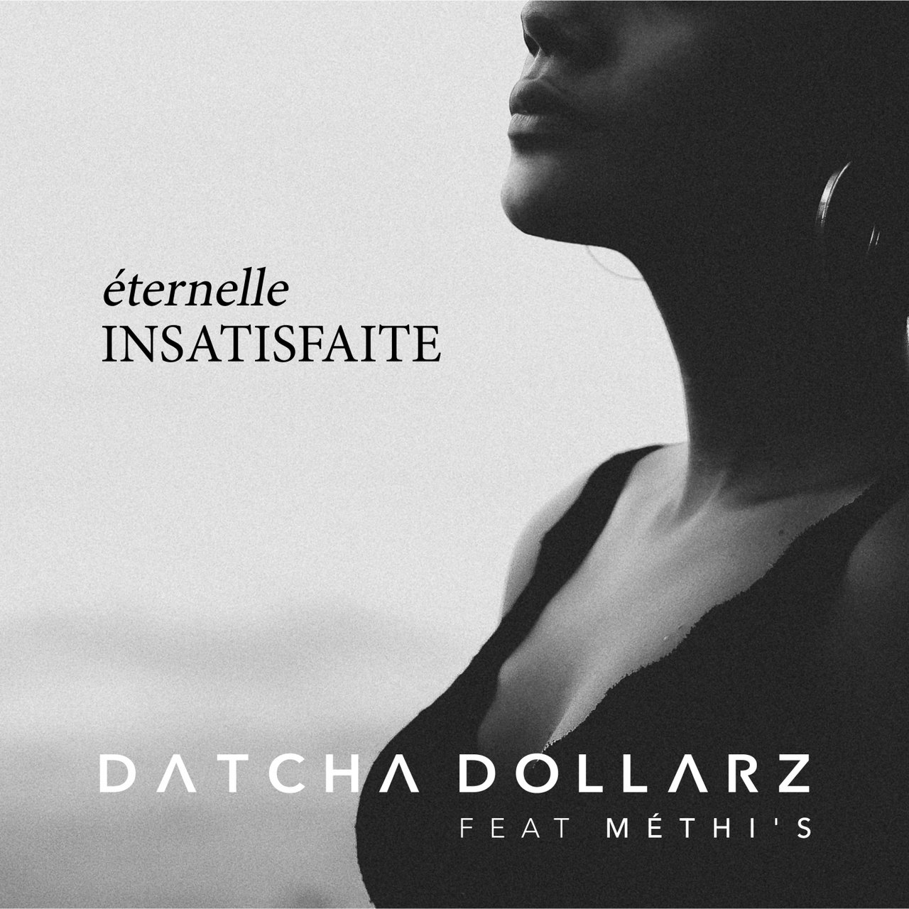 Datcha Dollar'z - Éternelle Insatisfaite (ft. Méthi'S) (Cover)
