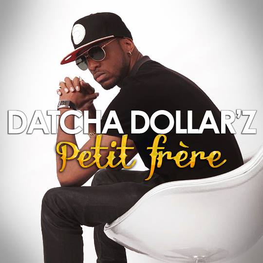 Datcha Dollar'z - Petit Frère (Cover)