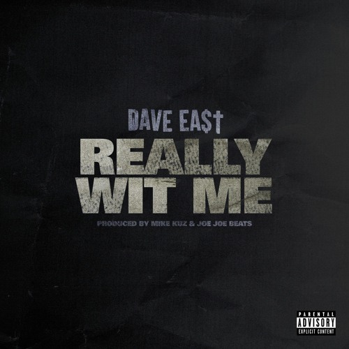 Dave East - Really Wit Me (Cover)