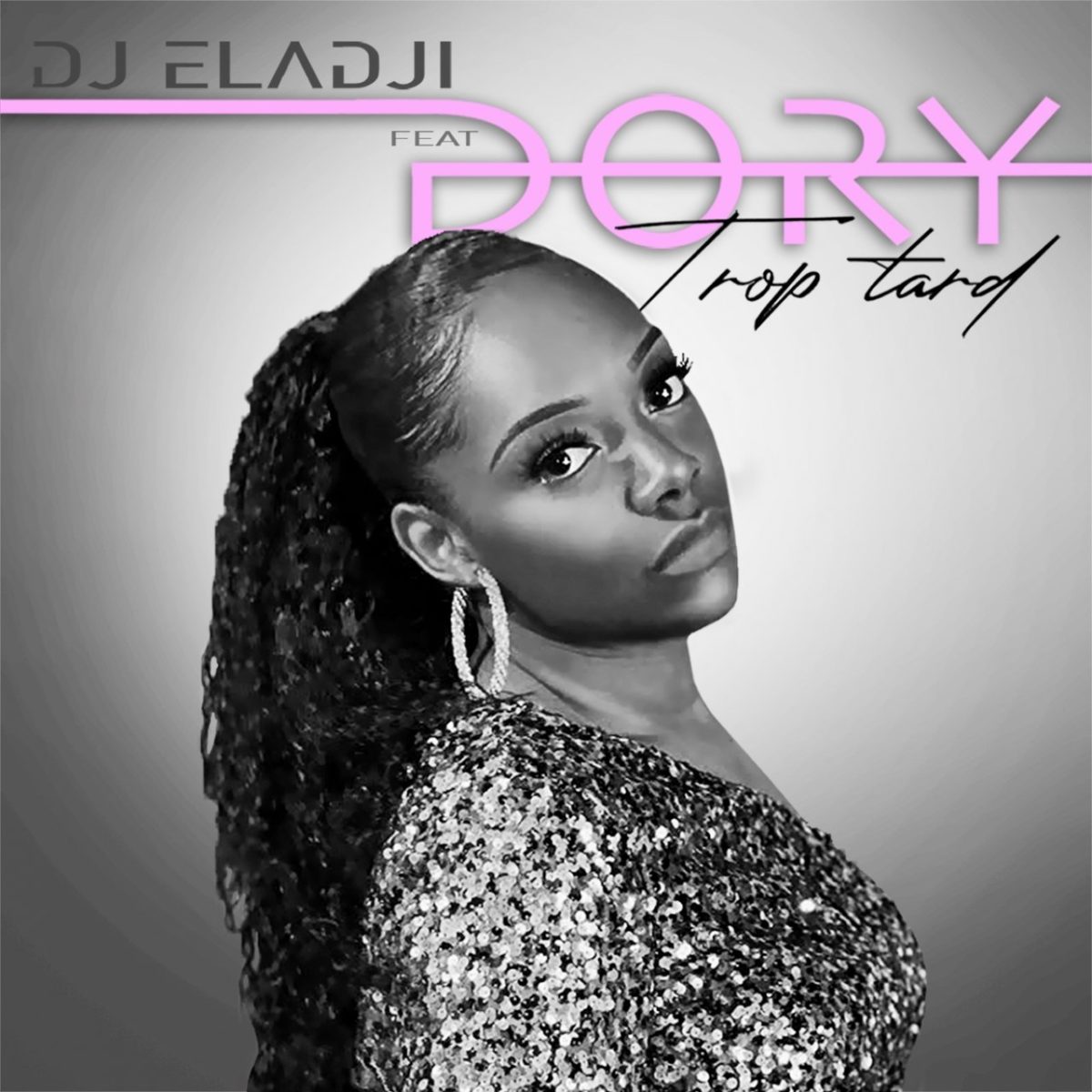 DJ Eladji - Trop Tard (ft. Dory) (Cover)