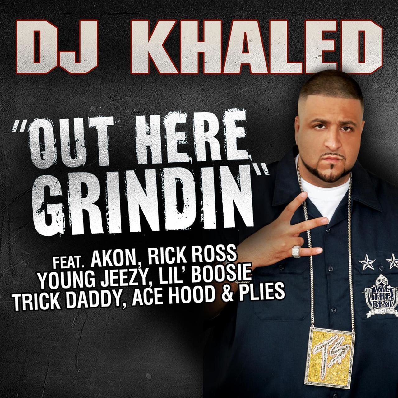DJ Khaled - Out Here Grindin' (ft. Akon, Rick Ross, Young Jeezy, Lil Boosie, Trick Daddy, Ace Hood and Plies) (Cover)