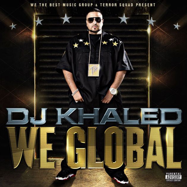 DJ Khaled - We Global (Cover)