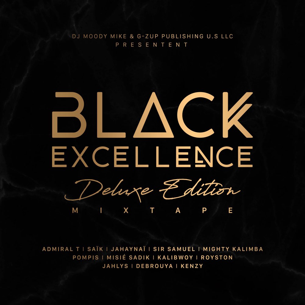 DJ Moody Mike - Black Excellence Mixtape (Deluxe Edition) (Cover)