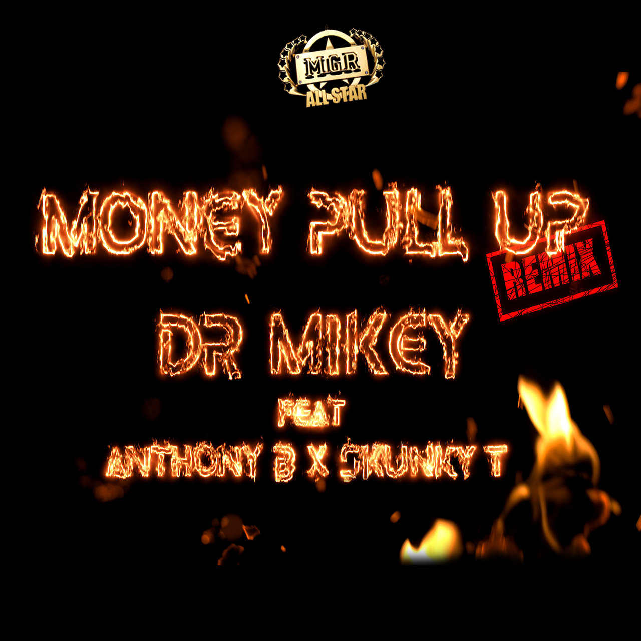 Dr Mikey - Money Pull Up (Remix) (ft. Anthony B and Skunky Trigga) (Cover)