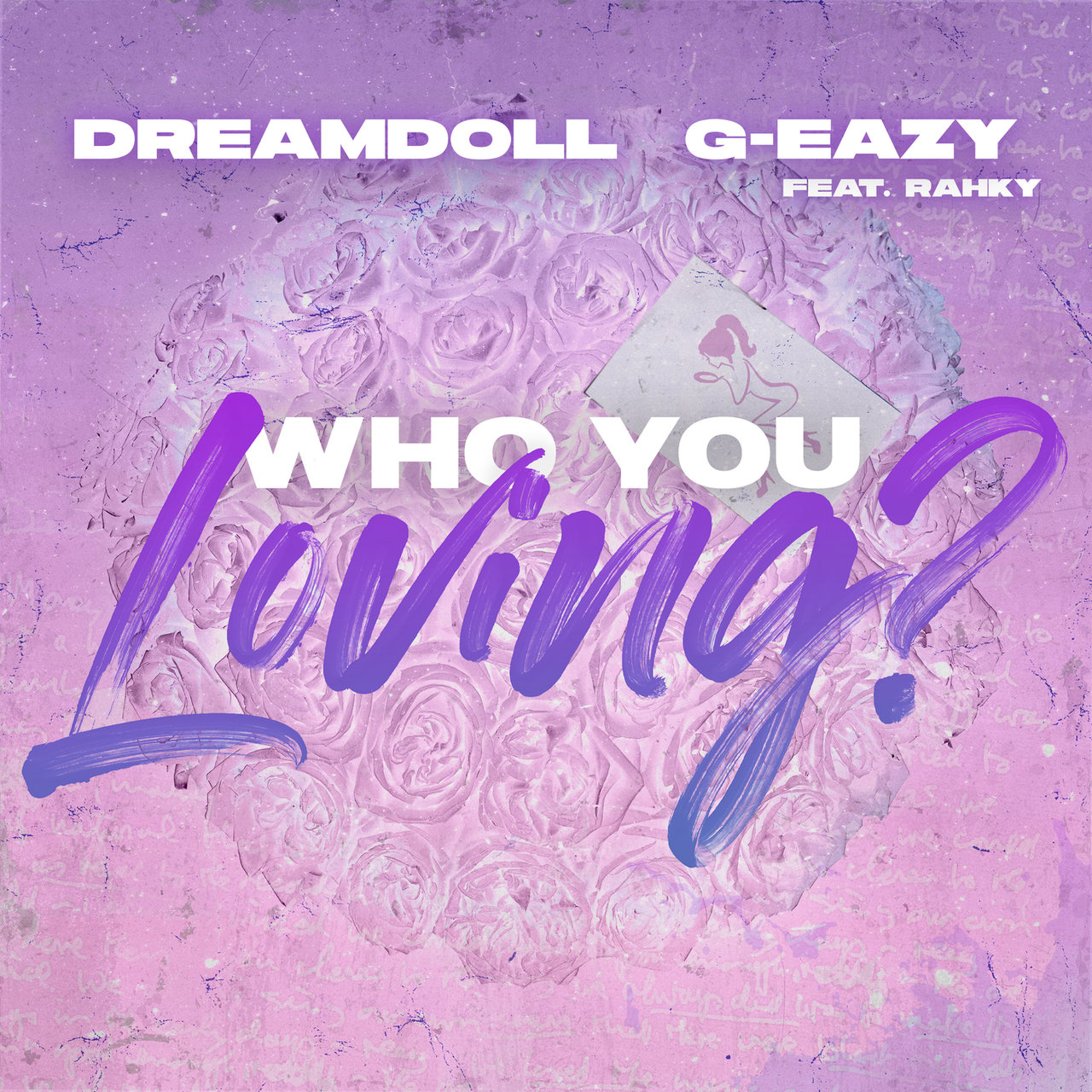 DreamDoll - Who You Loving? (ft. G-Eazy and Rahky) (Cover)