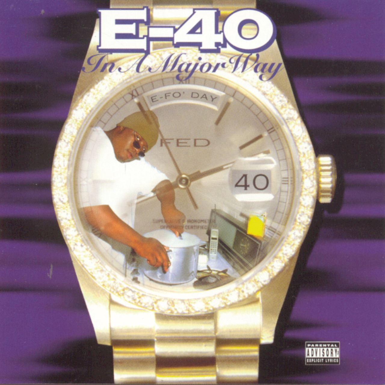E-40 - In A Major Way (Cover)