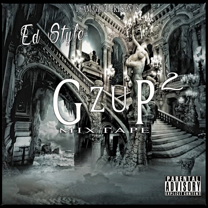 Ed Style - Gzup Mixtape 2 (Cover)