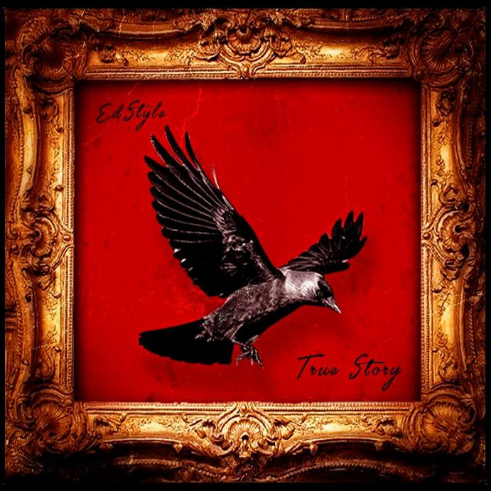 Ed Style - True Story (Cover)