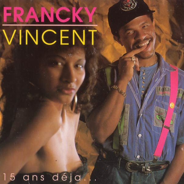 Francky Vincent - 15 Ans Déjà (Cover)