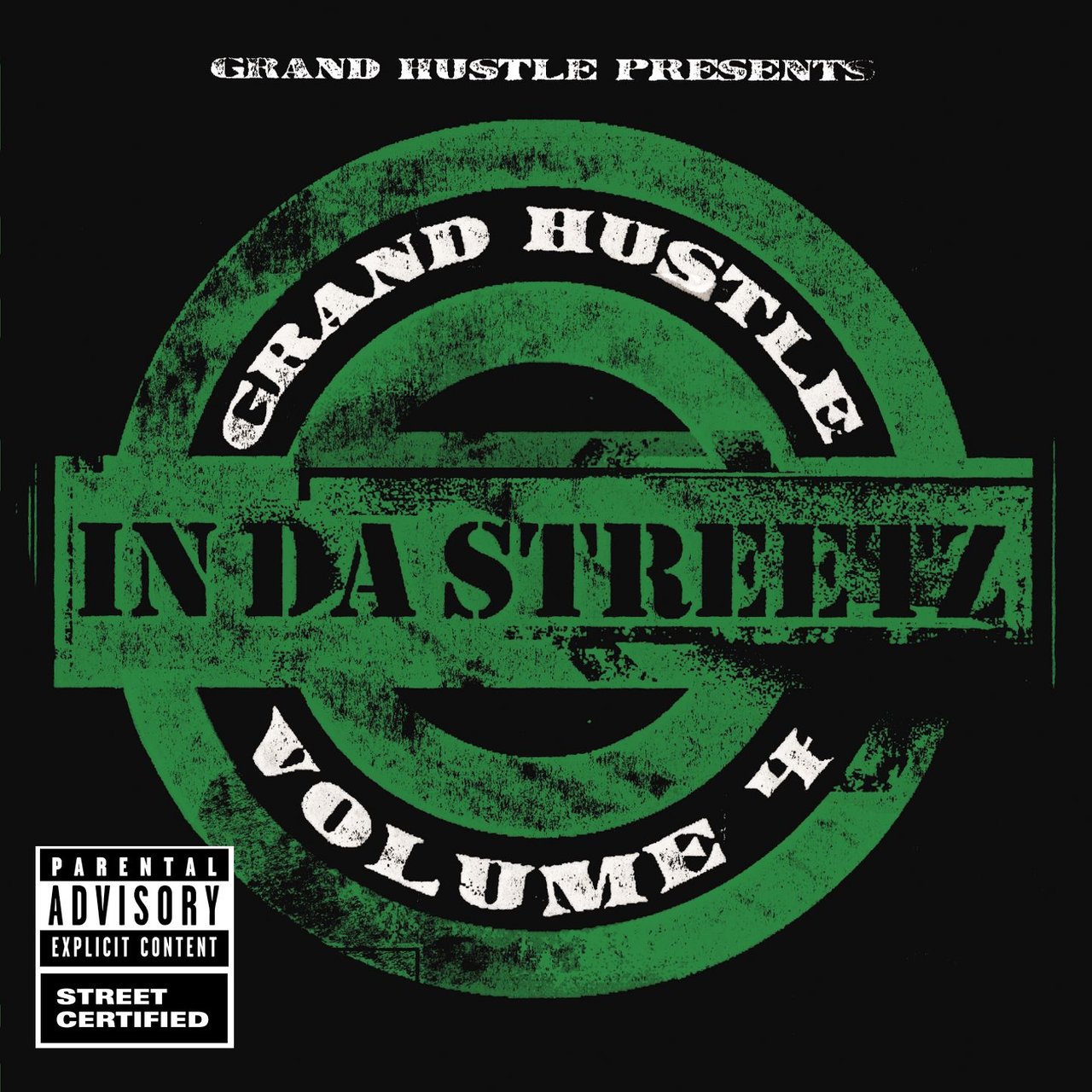 Grand Hustle Presents: In Da Streetz Volume 4 (Cover)