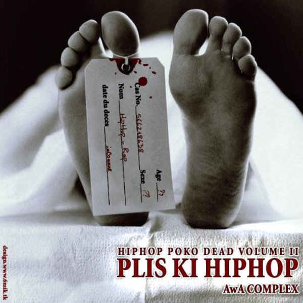 Hip Hop Po Ko Dead Volume II - Plis Ki Hip Hop (Cover)