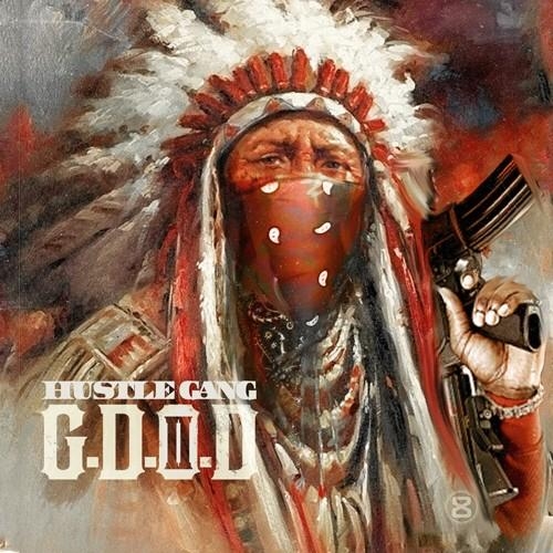 Hustle Gang Presents G.D.O.D. II (Cover)