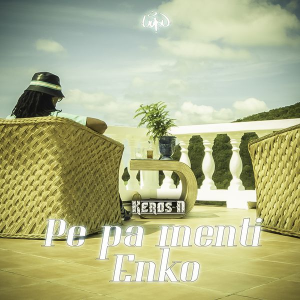 Keros-N - Pé Pa Menti Enko (Cover)