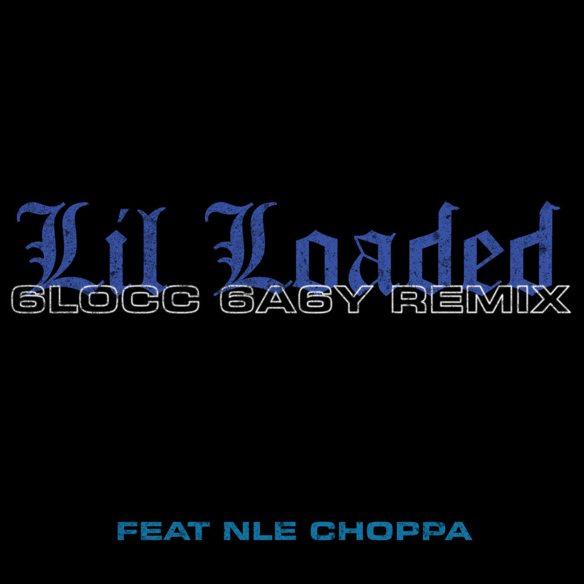 Lil Loaded - 6locc 6a6y (Remix) (ft. NLE Choppa) (Cover)