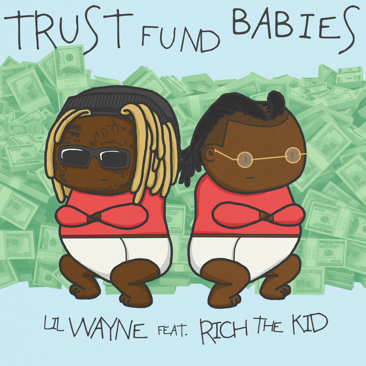 Lil Wayne and Rich The Kid - Trust Fund Babies (Cover)