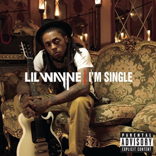 Lil Wayne - I'm Single (Cover)