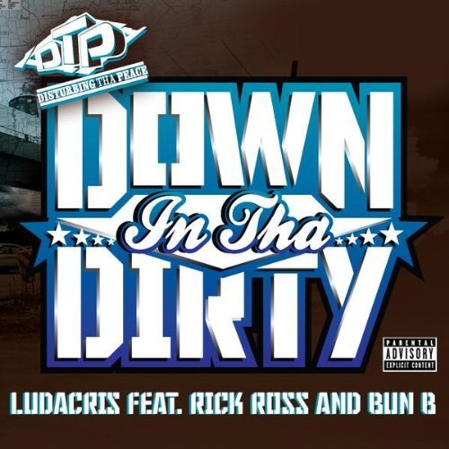 Ludacris - Down In Tha Dirty (ft. Rick Ross and Bun B) (Cover)
