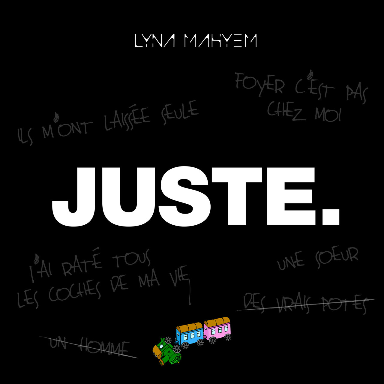 Lyna Mahyem - Juste (Cover)