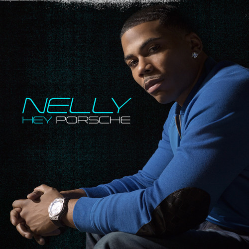 Nelly - Hey Porshe (Cover)