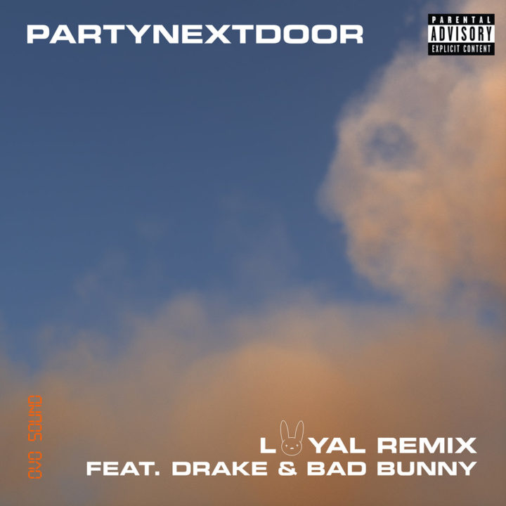 PartyNextDoor - Loyal (Remix) (ft. Drake and Bad Bunny) (Cover)