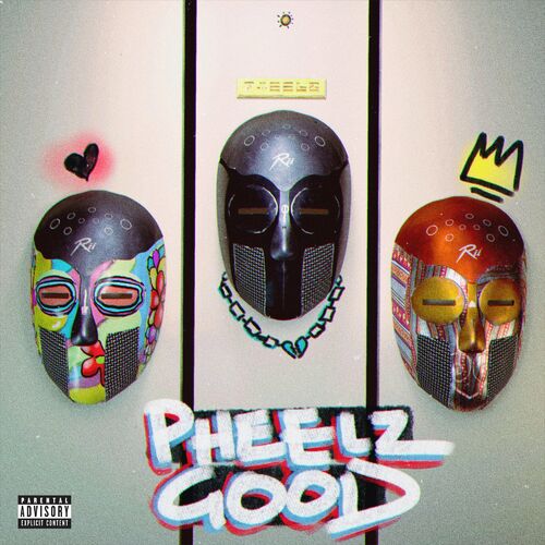Pheelz - Pheelz Good (Cover)