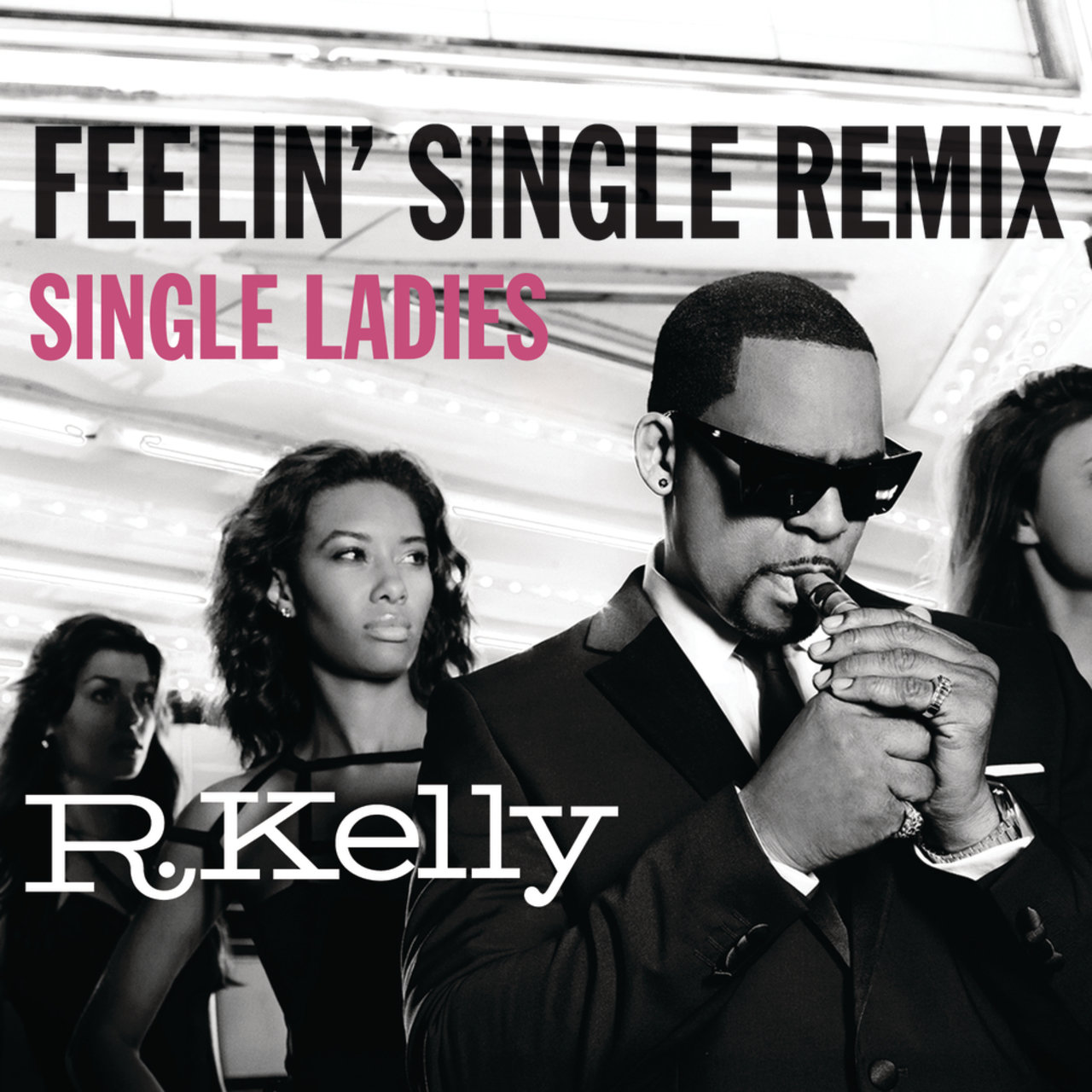 R. Kelly - Feelin' Single (Remix - Single Ladies) (Cover)
