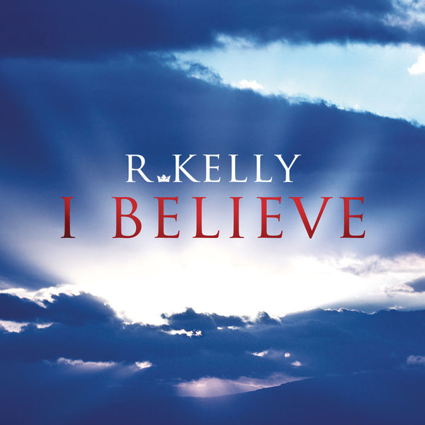 R. Kelly - I Believe (Cover)
