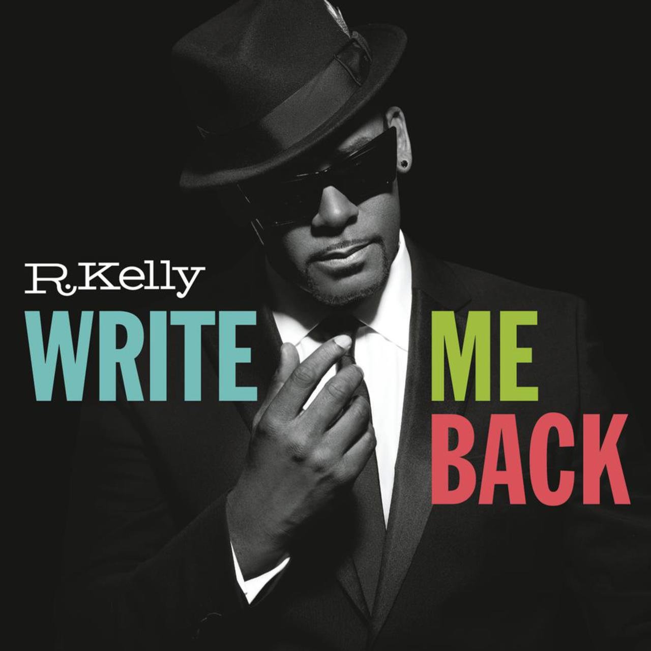 R. Kelly - Write Me Back (Deluxe Editon Cover)