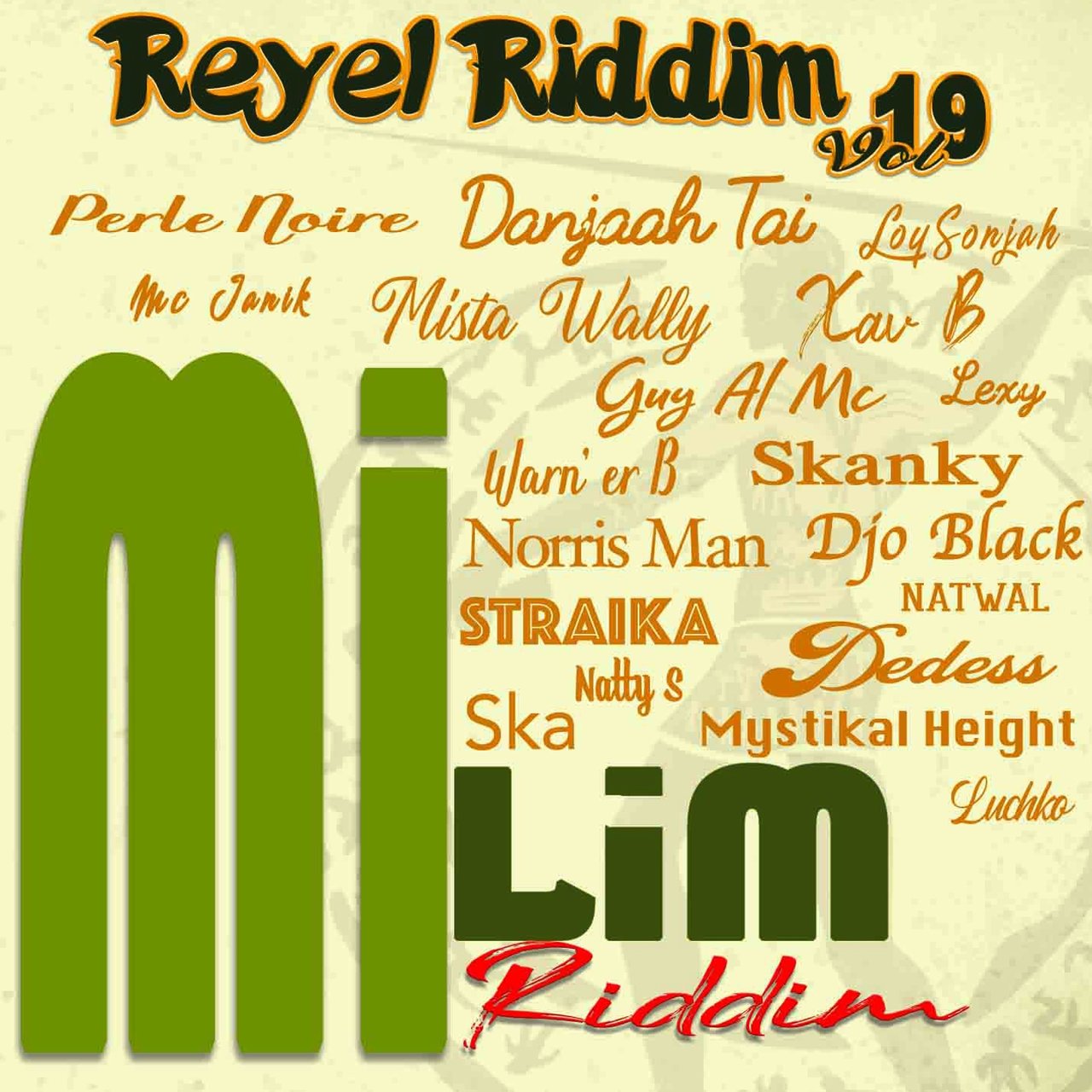 Reyel Riddim Vol. 19 : Mi Lim Riddim (Cover)