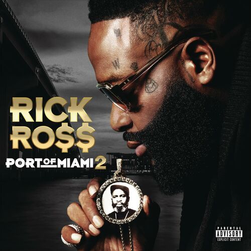 Rick Ross - Port Of Miami 2 (Cover)