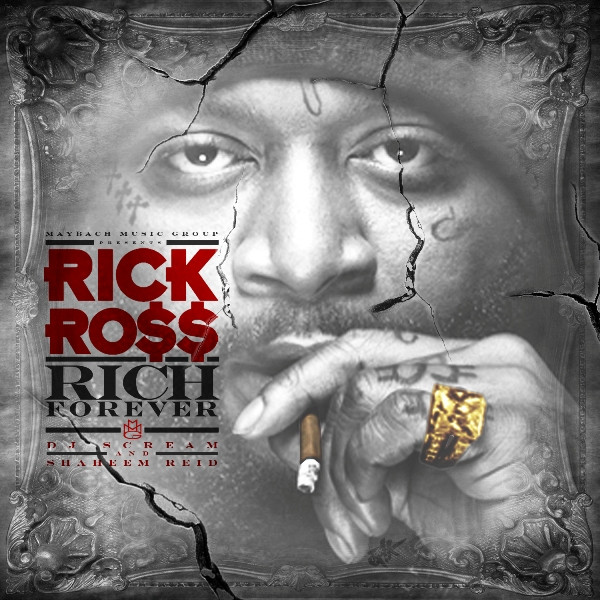 Rick Ross - Rich Forever (Cover)