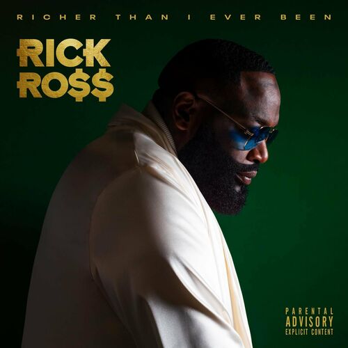 Rick Ross - Richer Than I Ever Been (Deluxe) (Cover)