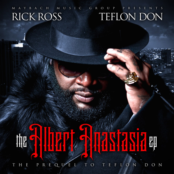 Rick Ross - The Albert Anastacia EP (Cover)