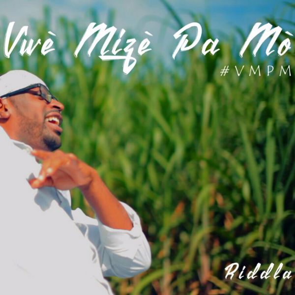 Riddla - Vwè Mizè Pa Mò (VMPM) (Cover)