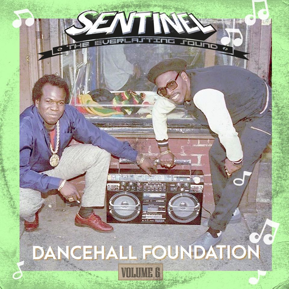 Sentinel Sound - Dancehall Foundation Volume 6 (Cover)