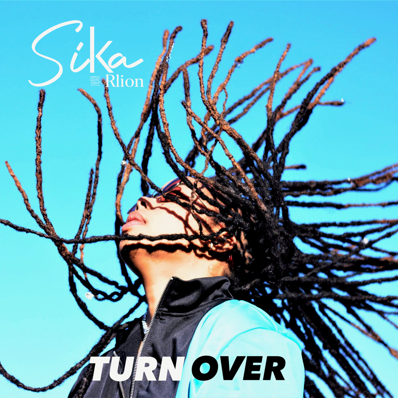 Sika Rlion - Turn Over (Cover)
