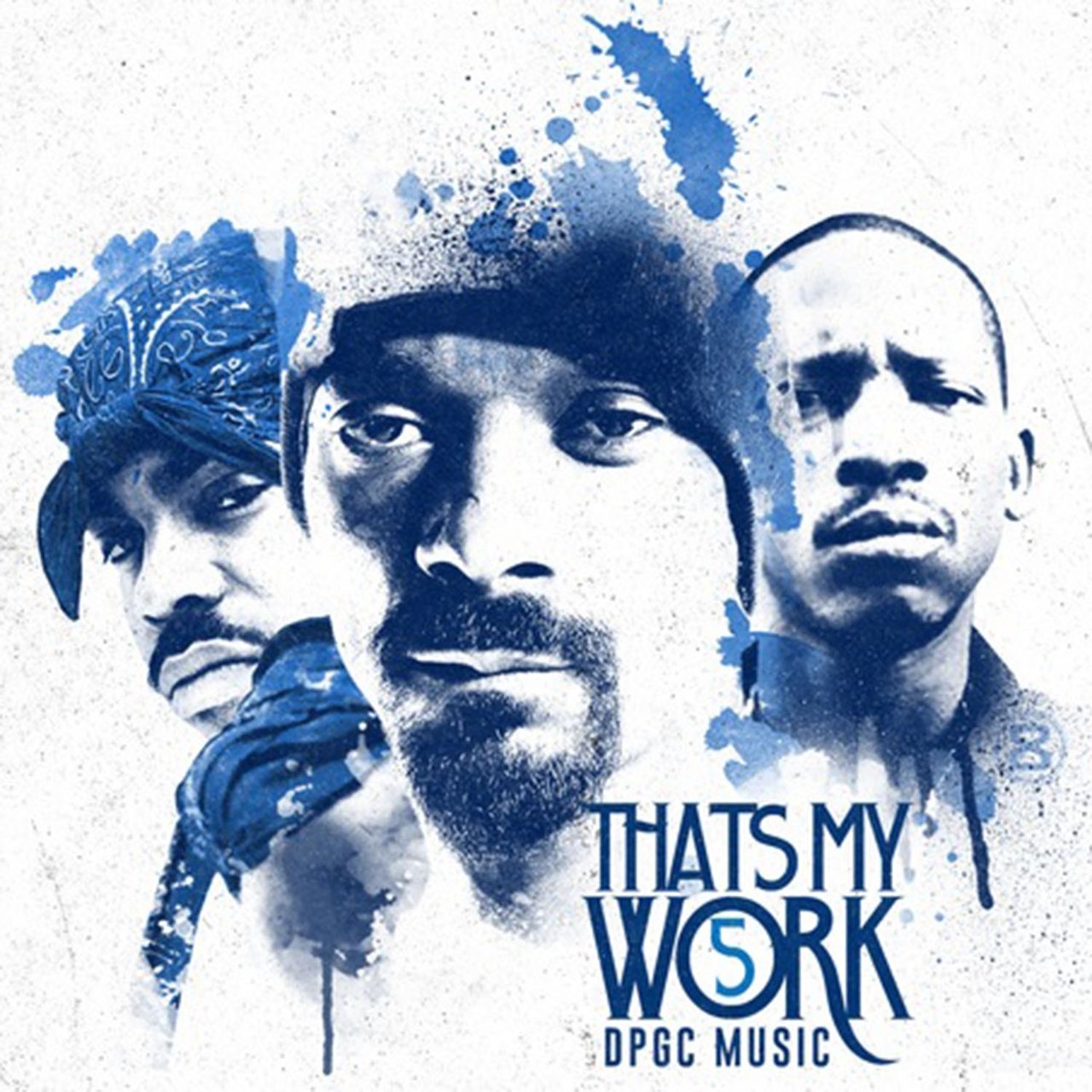 Snoop Dogg and Tha Dogg Pound - That's My Work 5 (Cover)