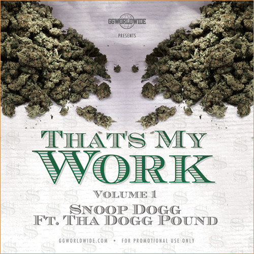 Snoop Dogg ft. Tha Dogg Pound - That's My Work Volume 1 (Cover)