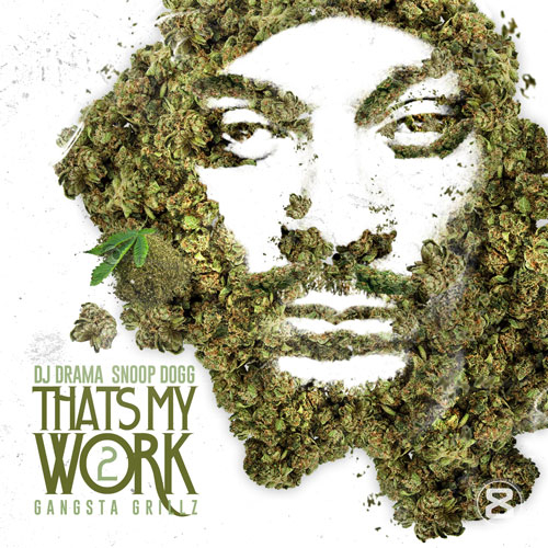 Snoop Dogg - That's My Work 2 (Cover)