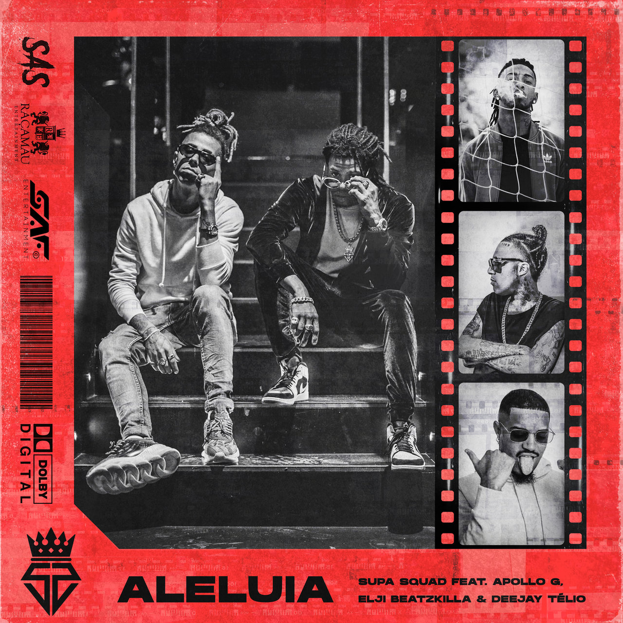 Supa Squad - Aleluia (ft. Apollo G, Elji Beatzkilla and Deejay Telio) (Cover)