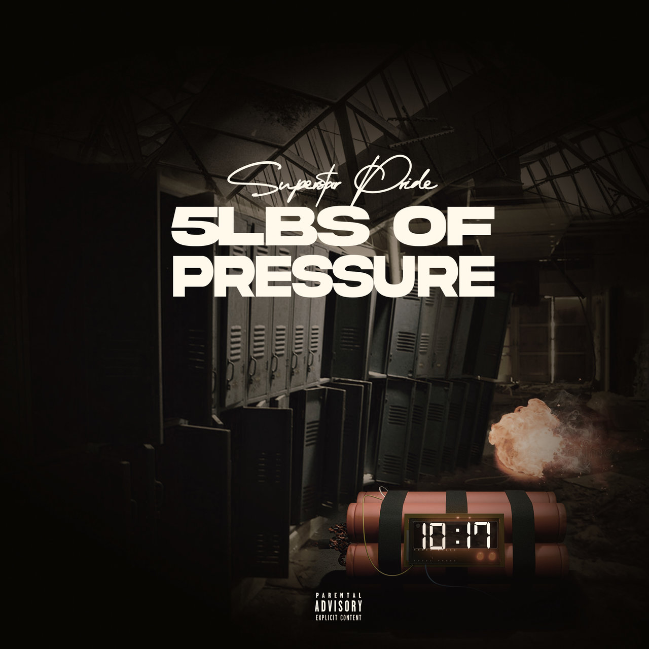 Superstar Pride - 5LBS Of Pressure (Cover)