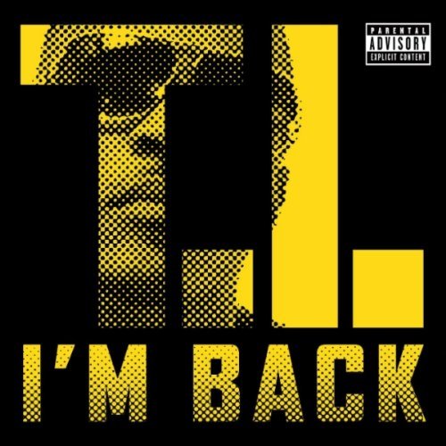 T.I. - I'm Back (Cover)