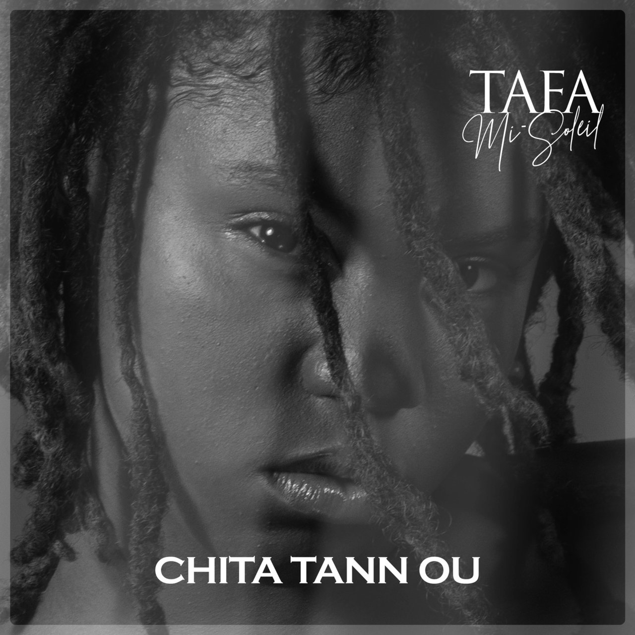 Tafa Mi-Soleil - Chita Tann Ou (Cover)