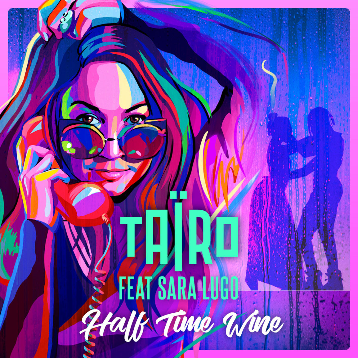 Taïro - Half Time Wine (ft. Sara Lugo) (Cover)