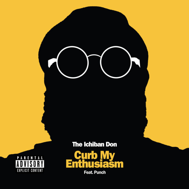 The Ichiban Don - Curb My Enthusiasm (ft. Punch) (Cover)