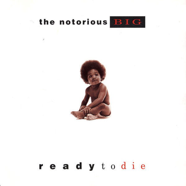 The Notorious B.I.G. - Ready To Die (Cover)